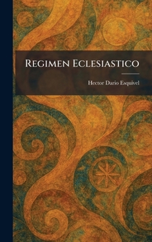 Hardcover Regimen Eclesiastico [Spanish] Book