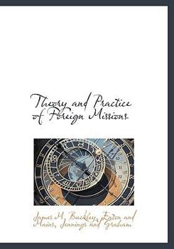 Hardcover Theory and Practice of Foreign Missions Book