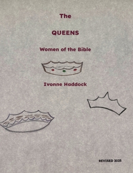 Paperback The Queens Women of the Bible Book