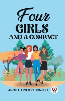 Paperback Four Girls and a Compact Book