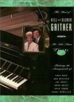 Best of Bill and Gloria Gaither for Solo Piano - Volume 1