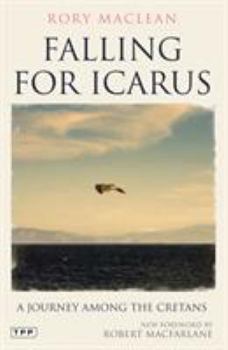 Paperback Falling for Icarus: A Journey Among the Cretans Book