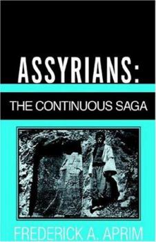 Hardcover Assyrians: The Continuous Saga Book