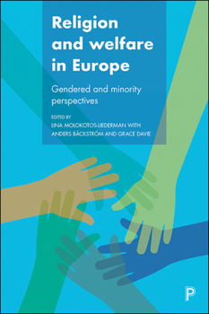 Hardcover Religion and Welfare in Europe: Gendered and Minority Perspectives Book