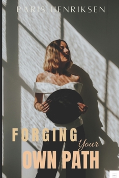 Paperback Forging Your Own Path Book