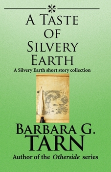 Paperback A Taste of Silvery Earth Book