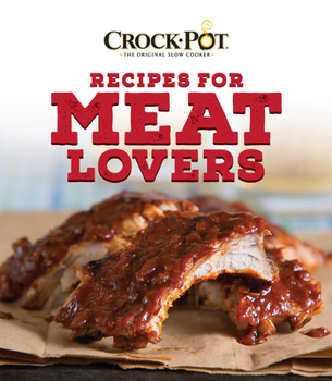 Crockpot Recipes for Meat Lovers