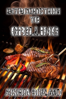 Paperback Introduction to Grilling Book