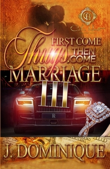 Paperback First Come Thugs, Then Come Marriage 3 Book