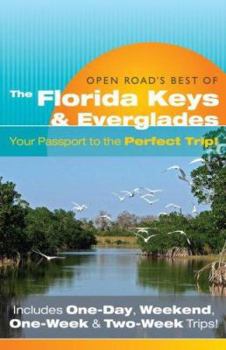Paperback Open Road's Best of the Florida Keys: Your Passport to the Perfect Trip!" and "Includes One-Day, Weekend, One-Week & Two-Week Trips Book