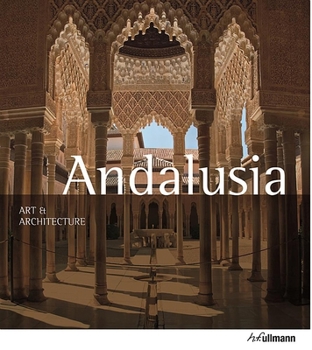 Andalusia - Book  of the Art & Architecture