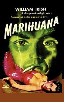 Paperback Marihuana a Drug-Crazed Killer at Large Book