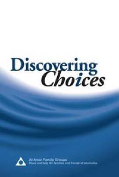 Paperback Discovering Choices: Our Recovery in Relationships Book