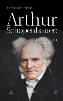 Paperback Arthur Schopenhauer: Literary Analysis Book
