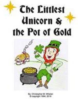 Hardcover Littlest Unicorn and the Pot of Gold Book
