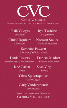 Paperback Cvc7: Carter V Cooper Short Fiction Anthology Series - Book Seven Book