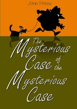 Paperback The Mysterious Case of the Mysterious Case Book