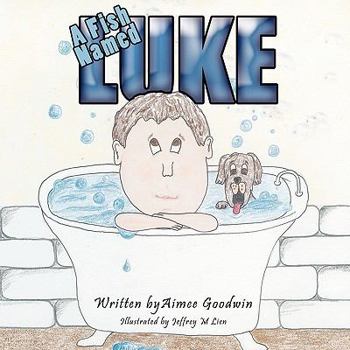 Paperback A Fish Named Luke Book