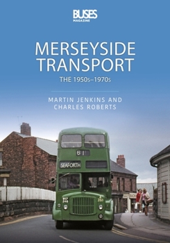 Paperback Merseyside Transport: The 1950s-1970s Book