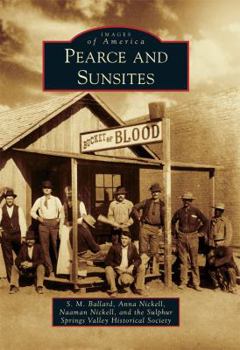 Pearce and Sunsites - Book  of the Images of America: Arizona