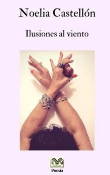 Paperback Ilusiones al viento [Spanish] Book