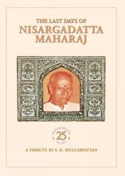 Paperback The Last Days of Nisargadatta Maharaj Book