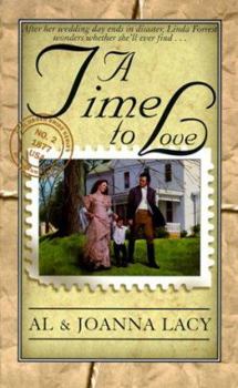 A Time to Love - Book #2 of the Mail Order Bride
