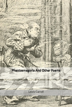 Paperback Phantasmagoria And Other Poems Book