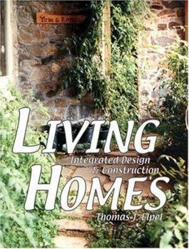 Paperback Living Homes: Integrated Design & Construction Book