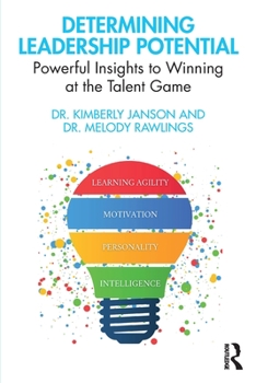 Paperback Determining Leadership Potential: Powerful Insights to Winning at the Talent Game Book