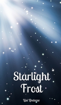 Hardcover Starlight Frost Book