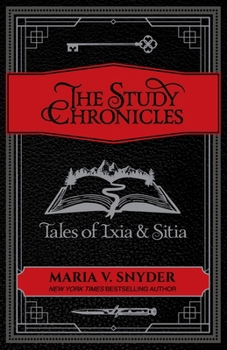 The Study Chronicles: Tales of Ixia & Sitia - Book  of the Poison Study