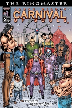 Carnival of Souls: The Ringmaster - Book #6 of the Carnival of Souls