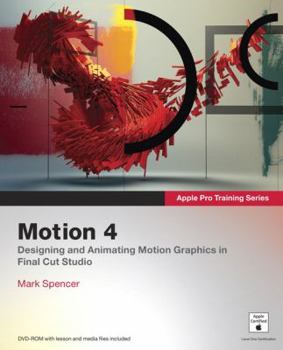 Paperback Apple Pro Training Series: Motion 4 [With DVD ROM] Book