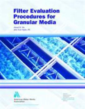 Filter Evaluation Procedures for Granular Media