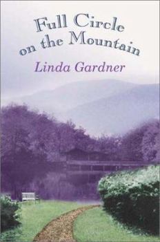 Paperback Full Circle on the Mountain Book