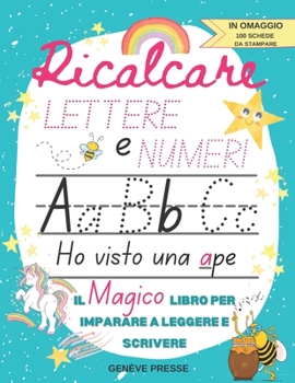 Paperback Ricalcare lettere e numeri: Il magico libro per imparare a leggere e scrivere [Italian] Book