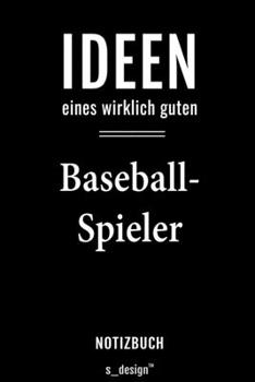 Notizbuch für Baseball-Spieler: Originelle Geschenk-Idee [120 Seiten liniertes  blanko Papier] (German Edition)