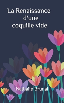 Paperback La Renaissance d'une coquille vide [French] Book