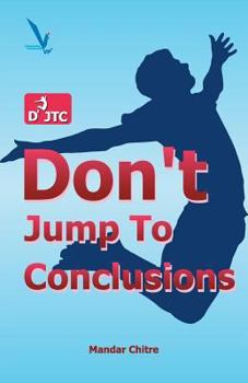 Paperback Don't Jump To Conclusion Book