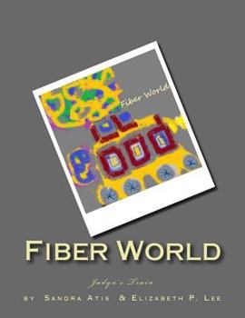 Paperback Fiber World: Jadyn's Train Book