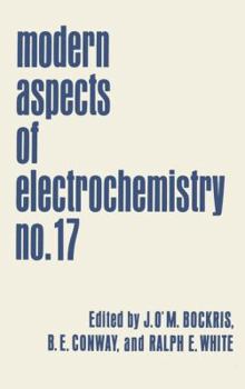 Paperback Modern Aspects of Electrochemistry: Volume 17 Book