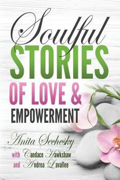 Paperback Soulful Stories of Love & Empowerment Book