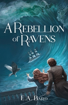 A Rebellion of Ravens (The Noble Exiles)