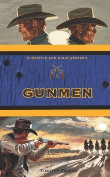 Paperback Gunmen: Brittle and Ashe Book 1 Book
