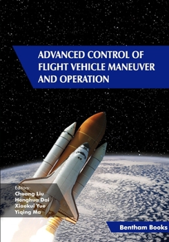 Paperback Advanced Control of Flight Vehicle Maneuver and Operation Book
