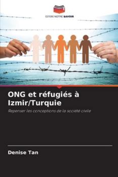Paperback ONG et réfugiés à Izmir/Turquie [French] Book