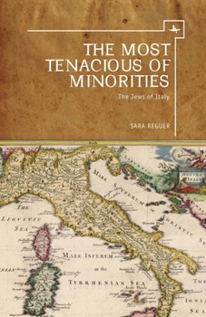 Paperback The Most Tenacious of Minorities: The Jews of Italy Book