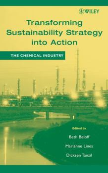Hardcover Transforming Sustainability Strategy Into Action: The Chemical Industry Book