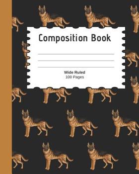 Paperback Composition Book: German Shepard themed composition notebook for back to school. Book